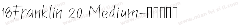 18Franklin 20 Medium字体转换